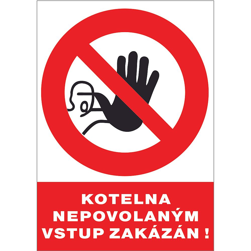 Kotelna nepovol.vstup zakázán