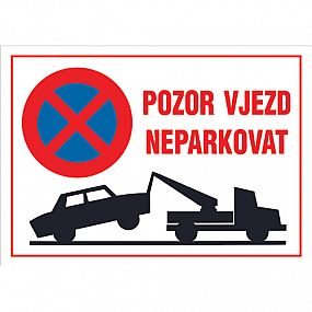 Pozor Vjezd-neparkovat+symbol